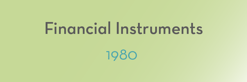 The image has a light green gradient background with the words "Financial Instruments" in dark gray centered at the top. Below it, the year "1980" is displayed in light blue, capturing a piece of history from those significant moments in time.